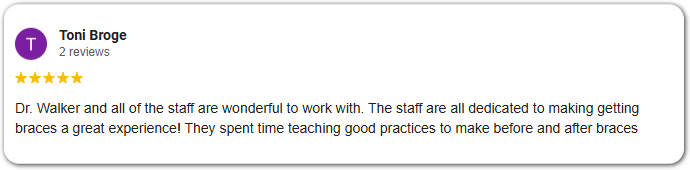 5 Star Review From Toni Broge Praising Walker & Wright Orthodontics - Monroe